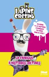 page album The Lapins crétins - Activités - La fabrique à histoires crétines