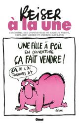 couverture de l'album L'essentiel des couvertures de Charlie Hebdo, Hara-Kiri hebdo et l'hebdo Hara-Kiri
