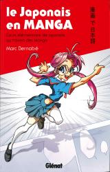 page album Le Japonais en Manga - Cours élémentaire de japonais au travers des Manga
