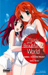 This ugly and beautiful world T.2