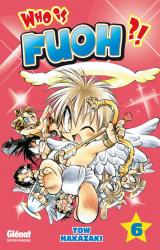 page album Who is Fuoh ?! T.6
