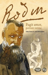 couverture de l'album Rodin - Fugit amor, portrait intime