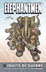 couverture de l'album Elephantmen T.1 Jouets de Guerre