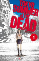 Tokyo - Summer of the dead T.1
