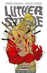 couverture de l'album Luther Strode T.2 - La Légende