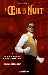 L'oeil de la nuit T.2 - Les Grandes Profondeurs