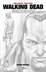 Walking Dead : L'ultime combat (Ed. Spéciale)