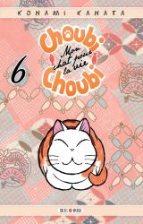 Choubi-Choubi, Mon chat pour la vie 06