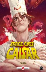 Space Chef Caisar - volume 1 NED 2017