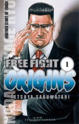 page album Free Fight Origins  T.1