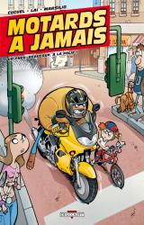couverture de l'album Motard a Jamais T.1 un Pneu Beaucoup...