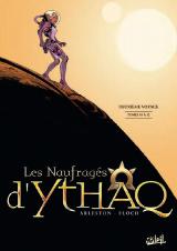 page album Les Naufragés d'Ythaq Intégrale 4