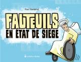 Fauteuils en état de siège - édition augmentée