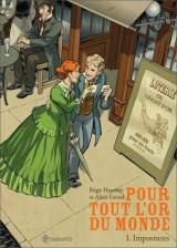 Pour tout L Or du Monde T.1 Impostures