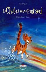 Chat qui s'en va tout seul, d'après R. Kipling
