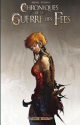 Chroniques de la guerre des fées T.2