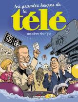 Les Grandes Heures de la Tele Annees 60-70