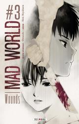 Mad World T.3 Wounds