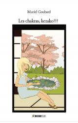 Les chakras, kezako???