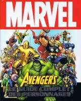 Avengers , le Guide Complet des Personnages 4 Ed