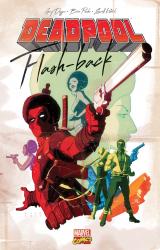 Deadpool : Flashbacks