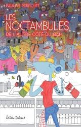 couverture de l'album Les Noctambules, de l'autre côté du bar