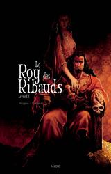 page album Le Roy des Ribauds T.3
