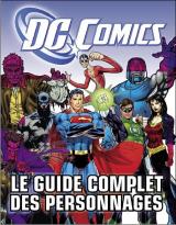 DC comics Guide complet des personnages