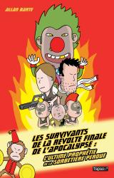 page album Les Survivants de la révolte finale de l'apocalypse : l'ultime prophétie de la sorbetière perdue