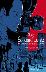 page album Avec Edouard Luntz, le cinéaste des âmes inquiètes
