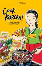 couverture de l'album Cook Korean, La cuisine coréenne en BD