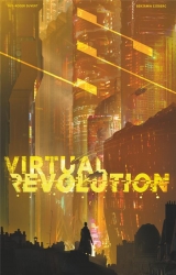 Virtual Revolution T.1