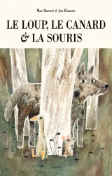 page album Le Loup, le canard et la souris