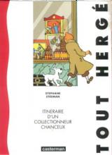 page album Tout Hergé, itinéraire d'un collectionneur chanceux