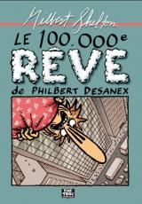 couverture de l'album Le 100000e reve de Philbert Desanex