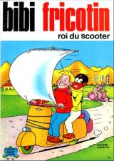 page album Bibi Fricotin roi du scooter