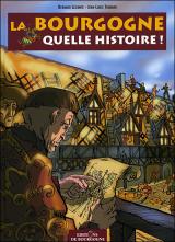page album La Bourgogne quelle histoire !