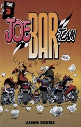 page album Joe Bar Team tome 3 et tome 4