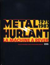 page album Métal Hurlant - La Machine à rêver
