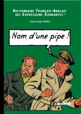 couverture de l'album Nom d'une Pipe! / Name of a pipe