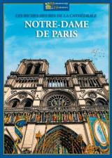 page album Les riches heures de la cathédrale Notre-Dame de Paris