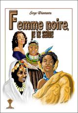 page album Femme noire, je te salue