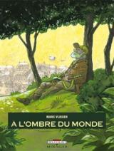 À l'ombre du monde
