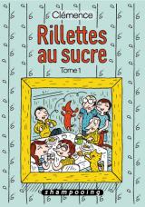 page album Rillettes au sucre T.1