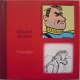 Général Alcazar - ''Caramba!''