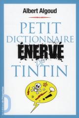 page album Petit dictionnaire énervé de Tintin