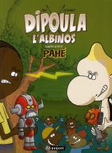 couverture de l'album Dipoula l'Albinos contre le petit Pahé