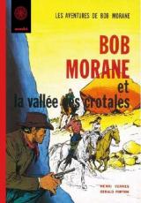 Bob Morane et la vallée des crotales