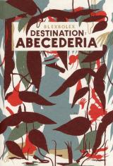 couverture de l'album Destination Abecederia
