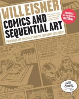 Comics and Sequential Art : Principles and Practices from the Legendary Cartoonist